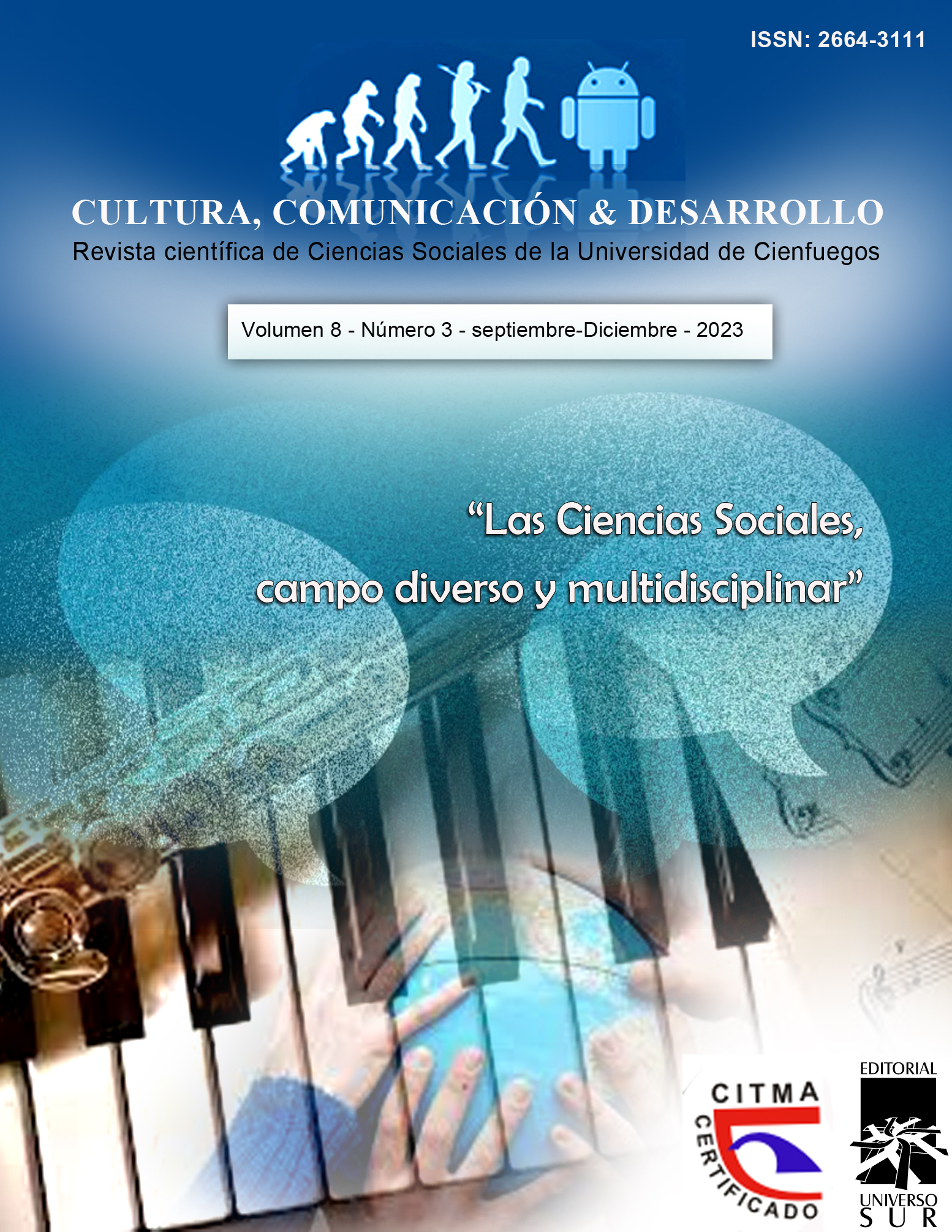 					Ver Vol. 8 Núm. 3 (2023): Las ciencias sociales, campos diversos y multidisciplinar
				